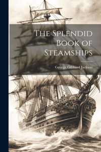 Splendid Book of Steamships