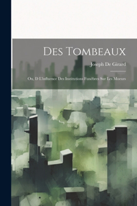 Des Tombeaux