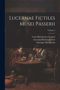 Lucernae fictiles musei Passerii; Volume 3