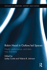 Robin Hood in Outlaw/Ed Spaces