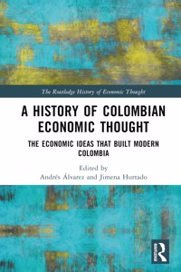 History of Colombian Economic Thought