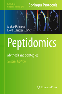 Peptidomics: Methods and Strategies
