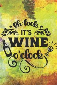 Oh Look. It's Wine O'Clock