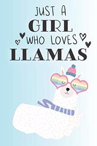 Just A Girl Who Loves Llamas