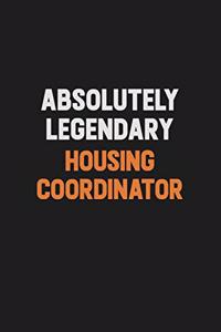 Absolutely Legendary Housing Coordinator