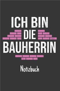 Ich Bin Die Bauherrin Notizbuch