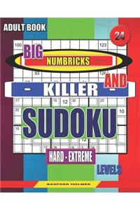Adult book. Big Numbricks and Killer sudoku. Hard - extreme levels.
