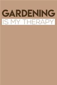 Gardening is My Therapy