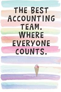 The Best Accounting Team. Where Everyone Counts.