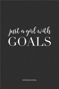 Just A Girl With Goals
