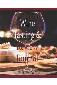 Wine Tasting And Review Journal