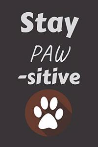 Stay Paw-Sitive