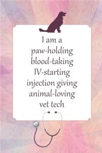 Lined Notebook: Journal With Quote - Vet Tech Gifts For Women