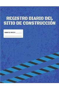 Libro De Registro Diario De La Obra De Construcción - Informe De Gestión Del Proyecto De La Obra