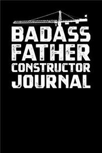 Badass Father Constructor Journal