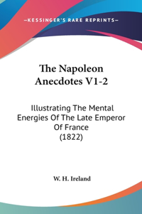 The Napoleon Anecdotes V1-2