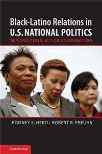 Black-Latino Relations in U.S. National Politics