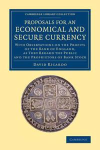Proposals for an Economical and Secure Currency