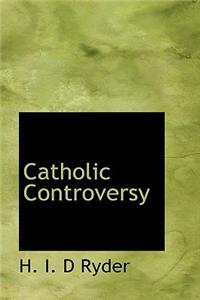 Catholic Controversy