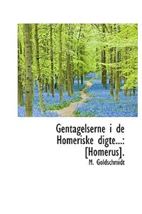 Gentagelserne I de Homeriske Digte...