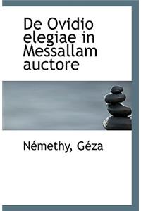 de Ovidio Elegiae in Messallam Auctore