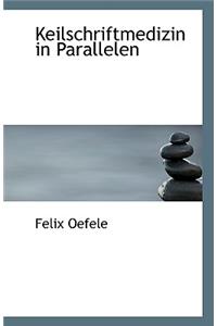 Keilschriftmedizin in Parallelen