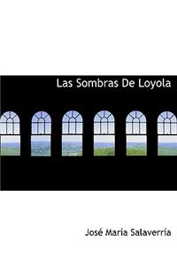Las Sombras de Loyola