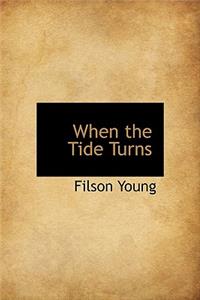 When the Tide Turns