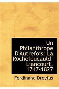 Un Philanthrope D'Autrefois