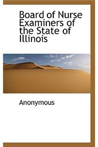 Board of Nurse Examiners of the State of Illinois