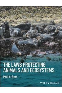 Laws Protecting Animals and Ecosystems