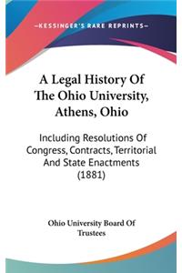 A Legal History Of The Ohio University, Athens, Ohio