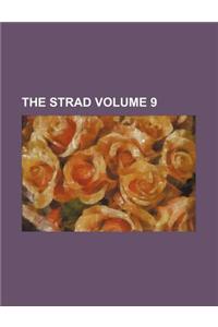 The Strad Volume 9