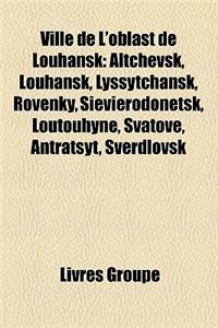 Ville de L'Oblast de Louhansk