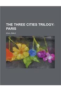 The Three Cities Trilogy; Paris Volume 5