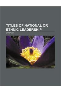 Titles of National or Ethnic Leadership