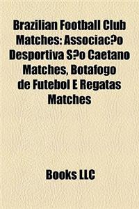 Brazilian Football Club Matches