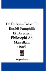 De Philonis Ivdaei Et Evsebii Pamphili