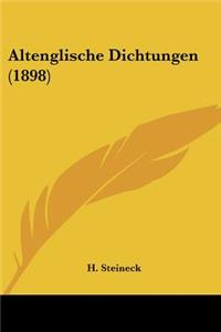 Altenglische Dichtungen (1898)