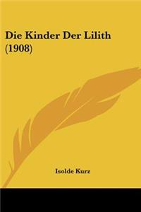Kinder Der Lilith (1908)