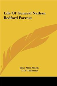 Life Of General Nathan Bedford Forrest