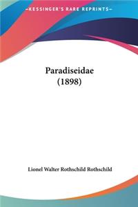 Paradiseidae (1898)