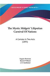 The Mystic Midgets' Liliputian Carnival of Nations