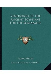 Veneration Of The Ancient Egyptians For The Scarabaeus