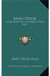 Mary Pryor