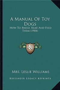 Manual of Toy Dogs