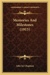 Memories and Milestones (1915)