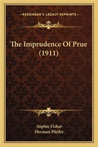 Imprudence Of Prue (1911)