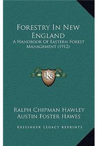 Forestry in New England