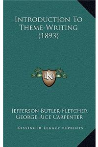 Introduction to Theme-Writing (1893)